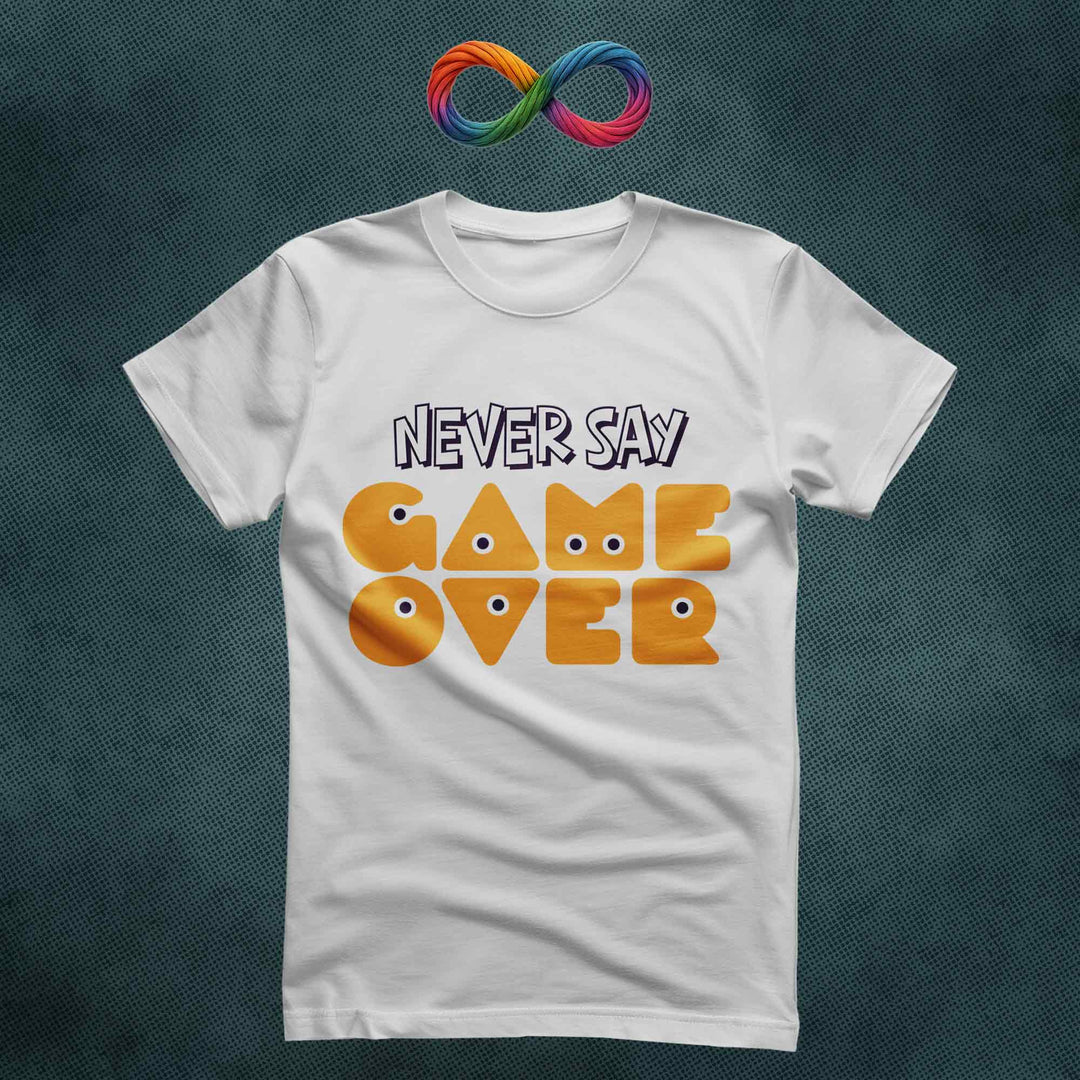 Never Say Game Over