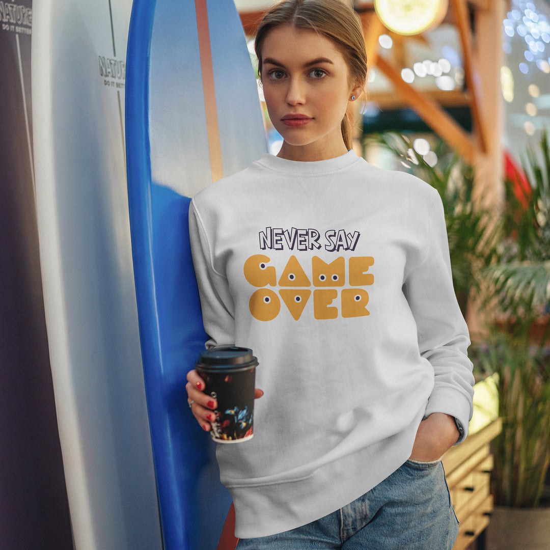 Never Say Game Over