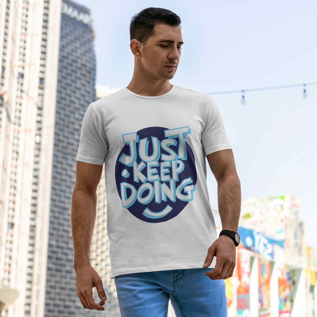 Just Keep Doing