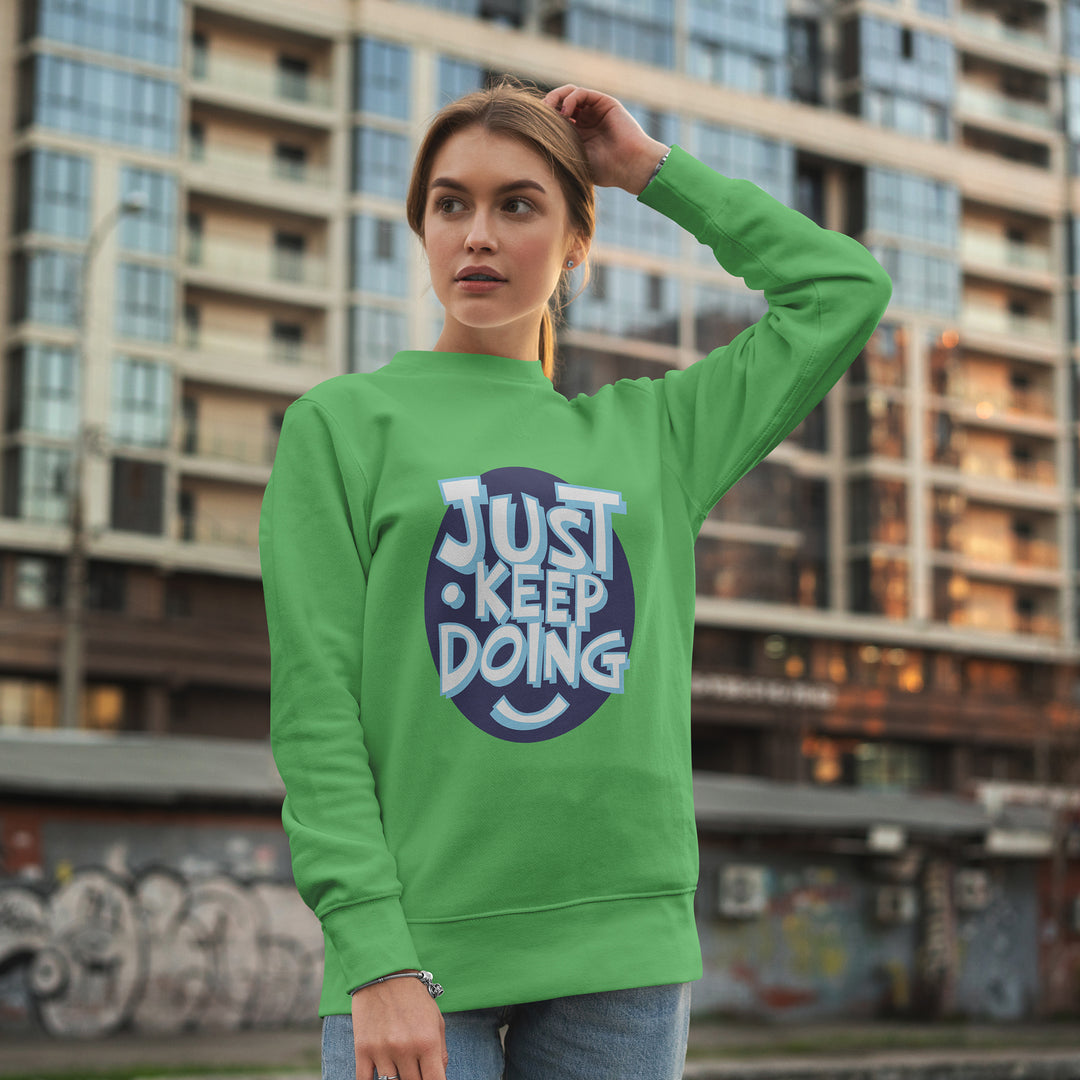 Just Keep Doing
