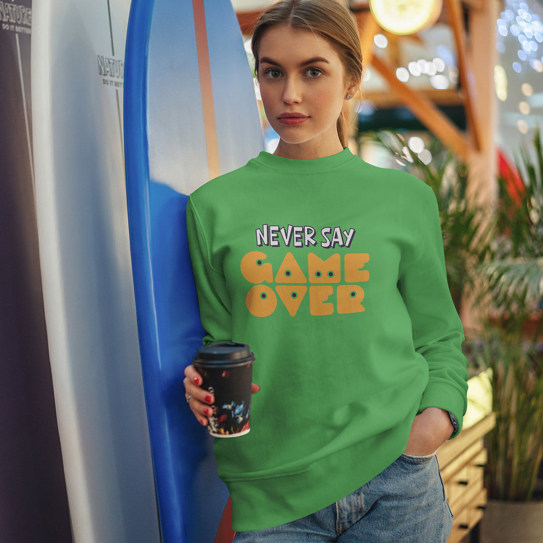 Never Say Game Over