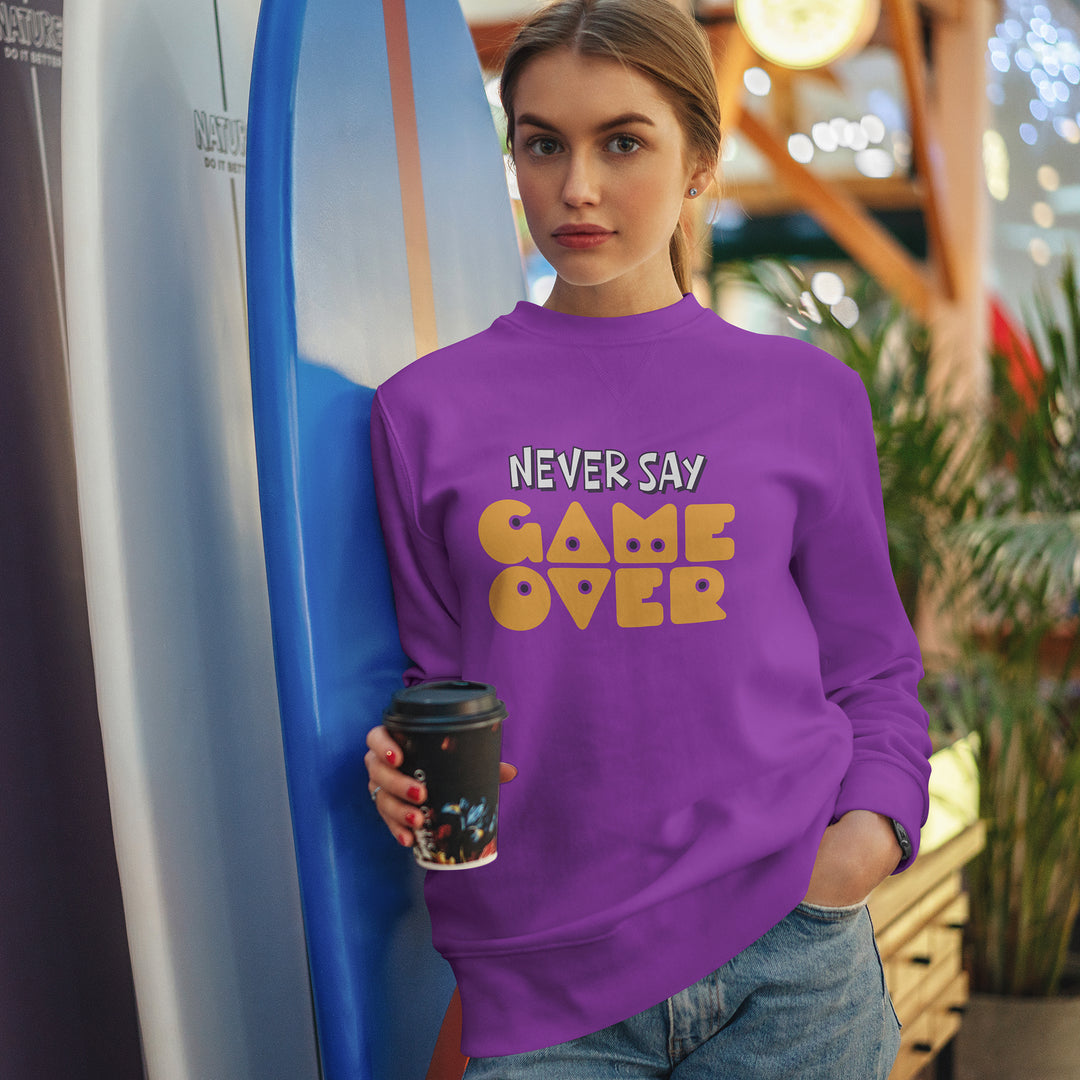 Never Say Game Over