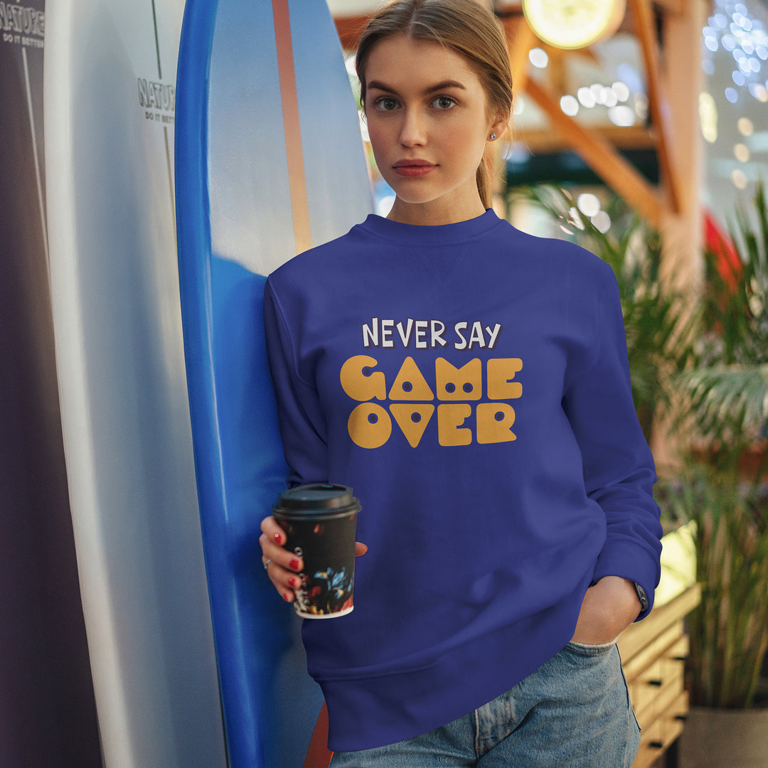 Never Say Game Over