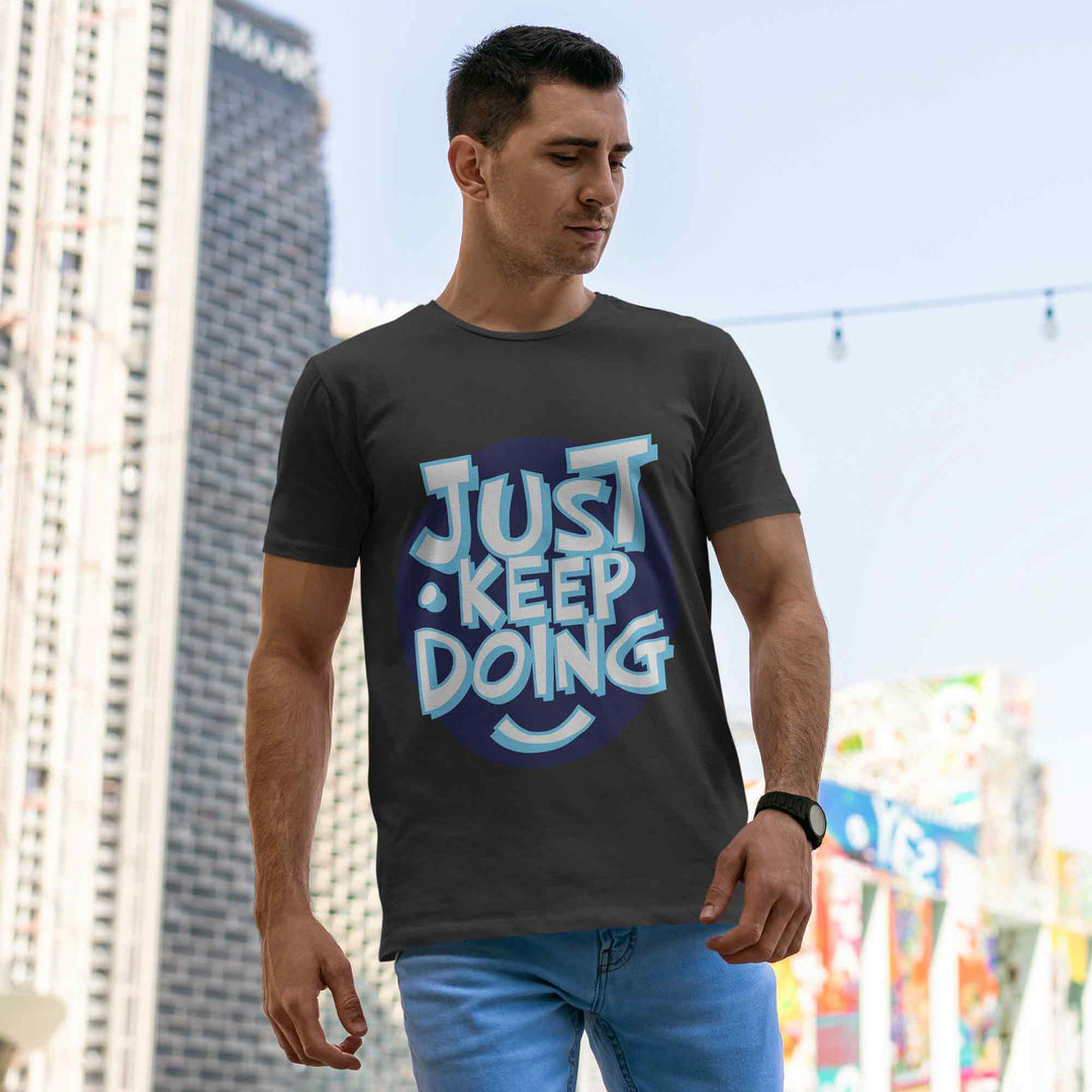 Just Keep Doing