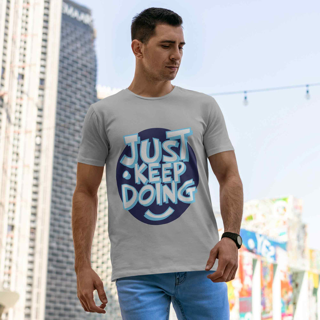 Just Keep Doing